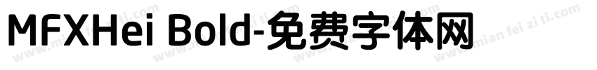 MFXHei Bold字体转换